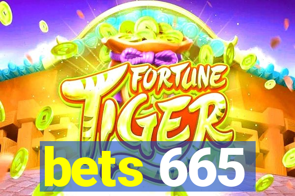 bets 665